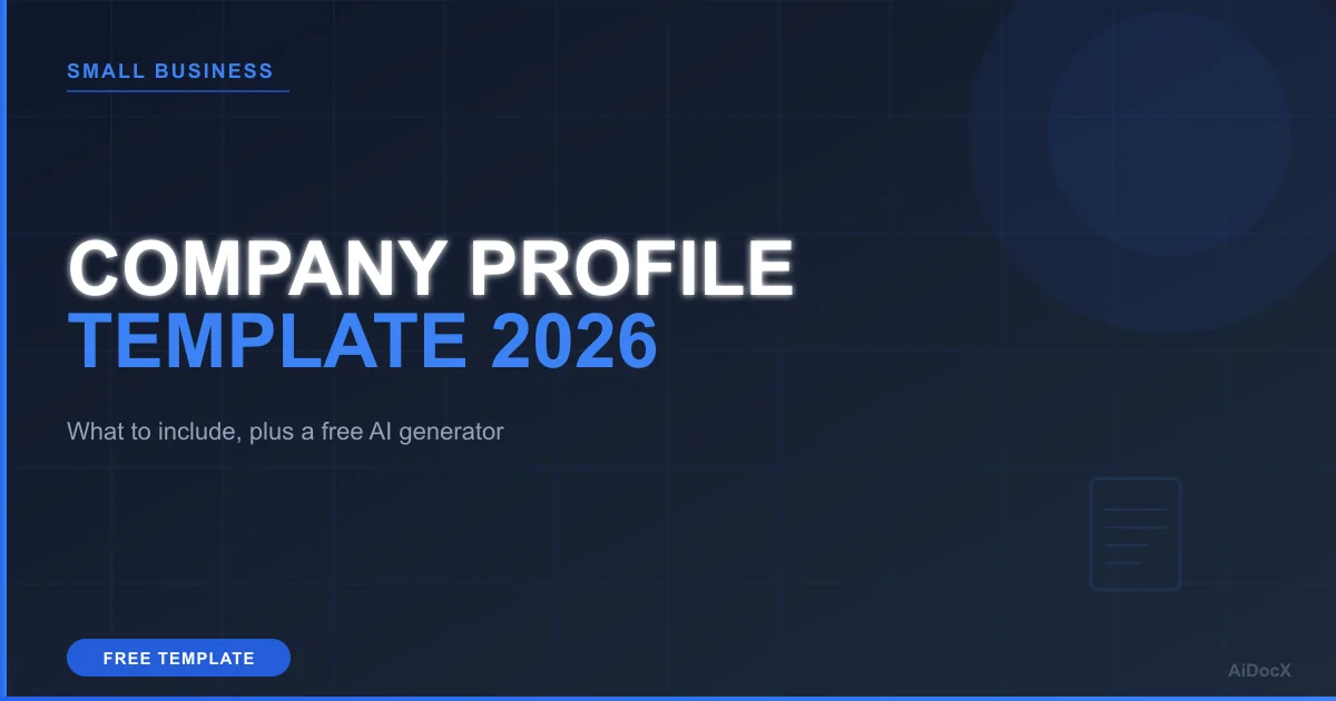 Company Profile Template (2026): What to Include + AI Generator