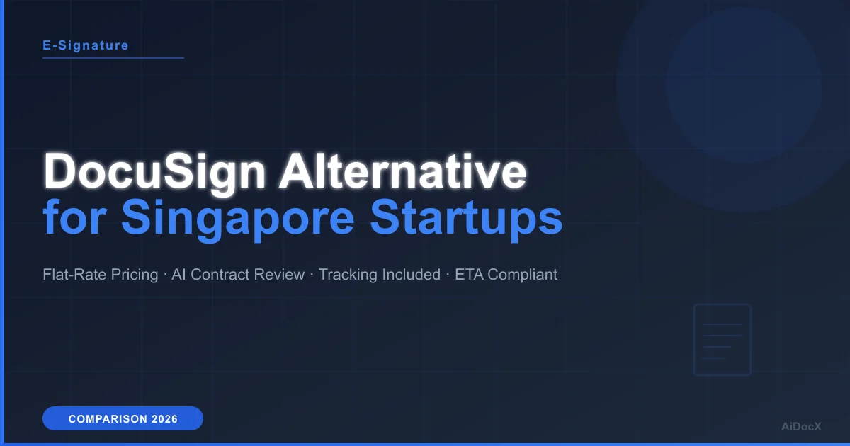 DocuSign Alternative for Startups in Singapore: Cheaper All-in-One Platform (2026)