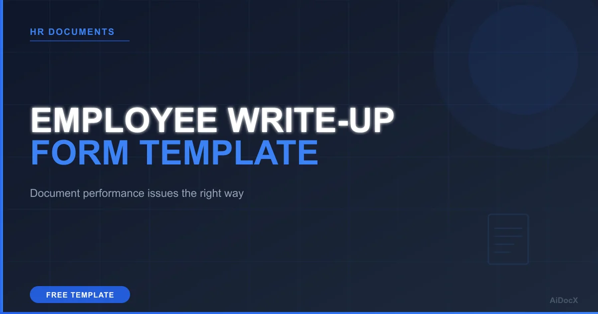Employee Write-Up Form Template (2026): Document Performance and Conduct Issues