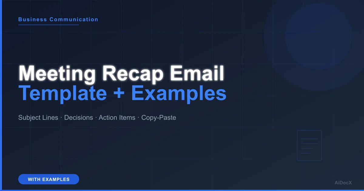 Meeting Recap Email Template + Examples (2026): Structure, Subject Lines & Copy-Paste Formats