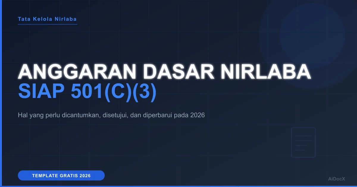 Template Anggaran Dasar Organisasi Nirlaba: Susun, Setujui, dan Ajukan pada 2026