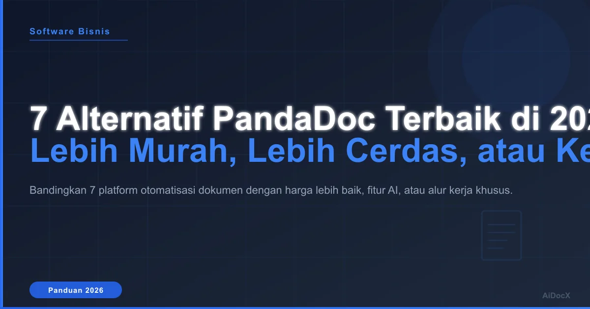 7 Alternatif PandaDoc Terbaik di 2026: Lebih Murah, Lebih Cerdas, atau Keduanya