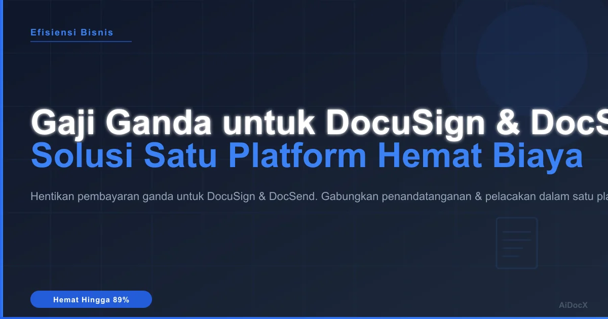Bayar DocuSign DAN DocSend? Begini Cara Menggantinya dengan Satu Alat