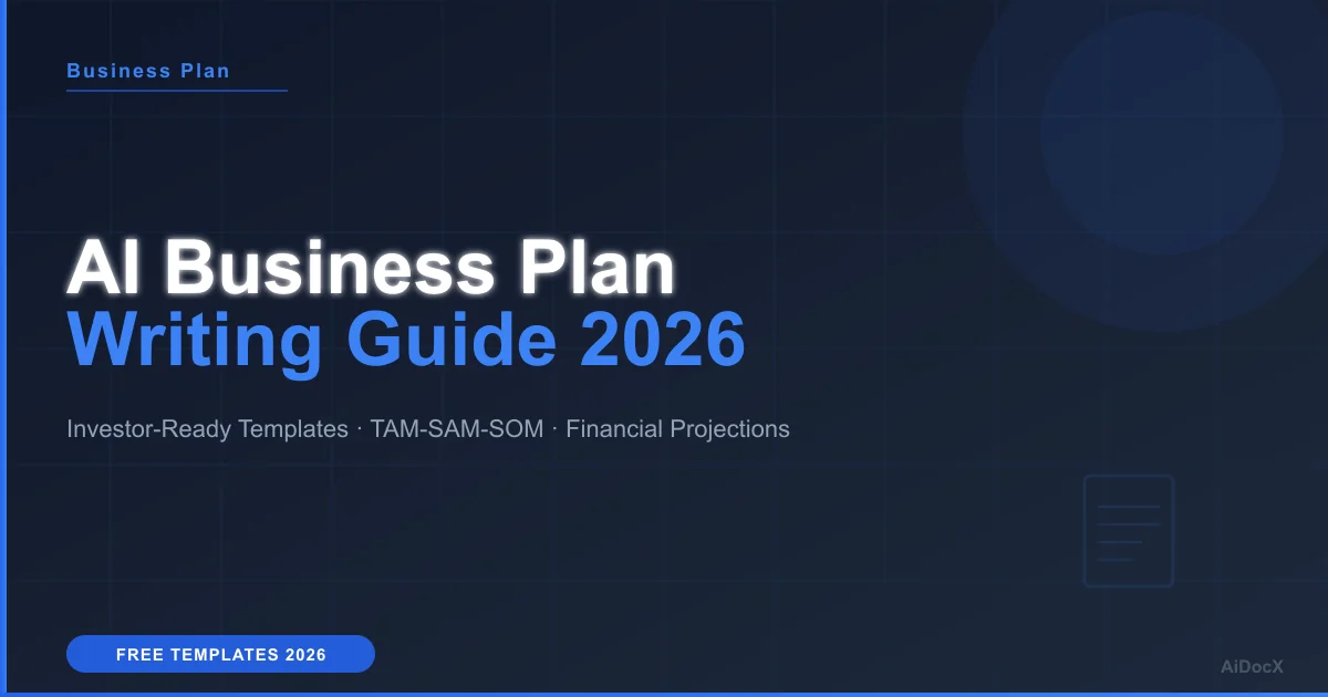 AI Business Plan Writing Guide 2026 — Investor-Ready Templates You Can Copy